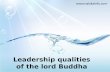 Leadership qualities of the buddha