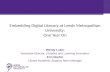 Luker & Nephin - Embedding digital literacy at Leeds Metropolitan University
