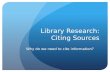 Library Research -  Citing Sources