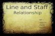 Line and staff relationship