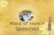 Maid of Honor Speeches