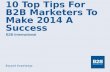 10 Top Tips For B2B Marketers To Make 2014 A Success