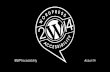 Roadmap to WordPress Accessibility CSUN 2014
