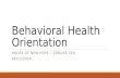 Behavioral Health Orientation