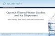 Introduction to Quench Filtered Water Coolers and Ice Dispensers