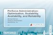 Perforce Administration: Optimization, Scalability, Availability and Reliability