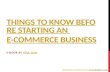Things to Know Before Starting an e-Commerce Business