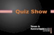 Quiz Show Tax & Retirement 1
