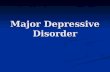 Major depressive disorder powerpoint