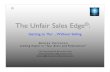 The Unfair Sales Advantage:  Getting to "Yes" ... Without Selling