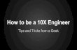 How to be a 10x Engineer