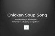 Chicken Soup Song