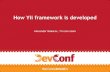 Devconf 2011 - PHP - How Yii framework is developed