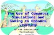 Computer Simulations And Gaming