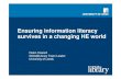 Howard - Ensuring information literacy survives in a changing HE world