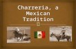 Charreria, a Mexican Tradition