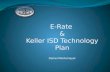 E rate and tech plan presentation