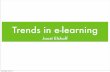 Trends in e learning