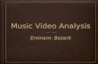Video Analysis: Eminem - Bezerk