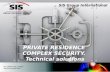 Private residence complex security.  Technical solutions