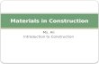 Materials in construction