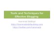 Tools & Techniques for Effective Blogging