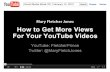 How to Get More YouTube Video Views: A Fletcher Prince Presentation from Social Media Week DC