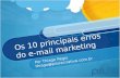 Os 10 principais erros do e mail marketing