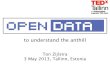 TEDxTallinn: Understanding the anthill with Open Data