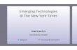 Emerging Technologies @ The New York Times