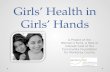 Girls Health in Girls Hands 2012 Presentation General