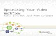 Optimizing Video Workflow Using the Cloud