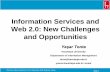 Information Services and Web 2.0: New Challenges and Opportunities.
