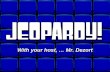 Jeopardy   Science Unit B   Review