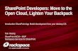 Share point developers move to the open cloud lighten your backpack
