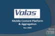 Volas Company Presentation   Nov 2009