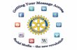 Rotary D1090 - Getting Your Message Across - Social Media - the new revolution (16 Feb 2013)