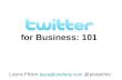 Twitter for Business 101: TwtrconSF