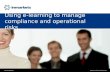 Using e-learning to manage compliance and operational risk