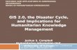 GIS 2.0, The Disaster Cycle, and It's Implications for Humanitarian Knowledge Management