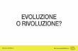 Evoluzione o rivoluzione? Pasquale Borriello