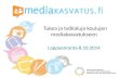 Memo/Mediapolulta monilukutaitoa -koulutus, Lappeenranta 8.10.2014