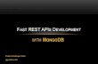 Fast REST APIs Development with MongoDB