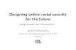 Designing online social security for the future
