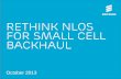 Rethink NLOS for small cell backhaul