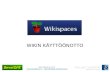 Wikispaces - wikin käyttöönotto