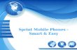 Sprint Mobile Phones - Smart & Easy