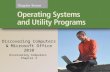 CH. 4 Operating Systems and Utility Programs