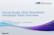 Visual Studio 2010 SharePoint Developer Tools Overview