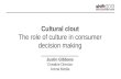 Cultural clout: The role of culture in consumer decision making